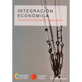 Integración Económica - Porta, Bertoni, Gutti