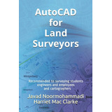 Libro: Autocad For Land Surveyors: Recommended To Surveying 