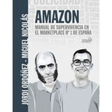 Amazon. Manual De Supervivencia En El Marketplace -   - *