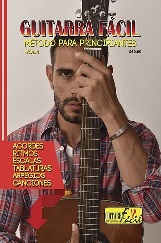 Método Guitarra Fácil Vol.1 Método Y Cancionero