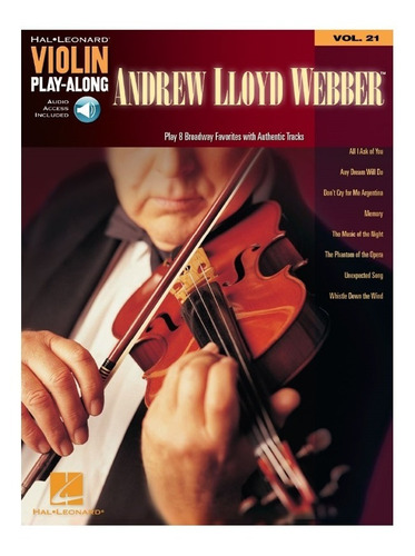 Andrew Lloyd Webber: Play 8 Brodway Favorites For Violin.