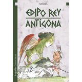 Edipo Rey - Antigona - Sofocles