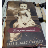 Vivir Para Contarla - Gabriel García Márquez - Ed Vintage