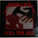 Metallica - Kill 'em All (lp/usado)