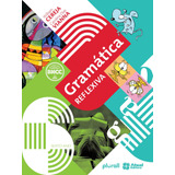 Gramática Reflexiva - 6º Ano, De Cereja, William. Série Gramática Reflexiva Editora Somos Sistema De Ensino Em Português, 2020
