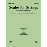 Libro Scales For Strings Book Ii Bass Versión En Ingles 