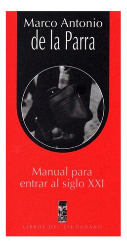 Libro Manual Para Entrar Al Siglo Xxi