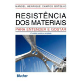 Resistência Dos Materiais: Para Entender E Gostar, De Botelho, Manoel Henrique Campos. Editora Edgard Blucher, Capa Mole Em Português