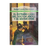 El Extraño Caso Del Doctor Jekyll Y Mister Hyde / Stevenson