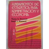 Fundamentos De Estadistica Para Administración Y Economía