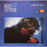 Vinilo Maxi Blue System Under My Skin 1988 Aleman Bayiyo Rec