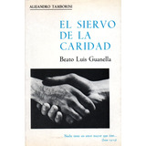 Unionlibros | El Siervo De La Caridad Beato L. Guanella #427