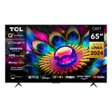 Tcl 65  Qled 4k 65c651 Smart Tv