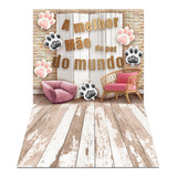 Fundo Fotográfico Dia Das Mães Pet Tecido 2,50x1,75 Pn-01079