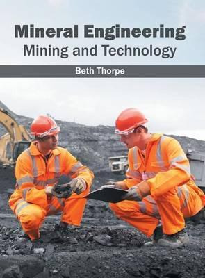 Libro Mineral Engineering: Mining And Technology - Beth T...