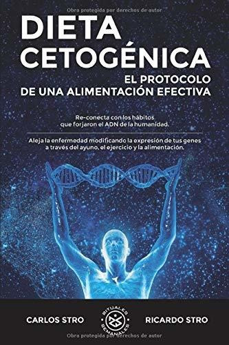 Libro : Dieta Cetogénica El Protocolo De Una Alimentación.