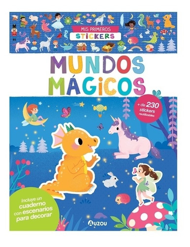 Mis Primeros Stickers - Mundos Magicos, De Auzou., Vol. 1. Editorial Auzou, Tapa Blanda, Edición 1 En Español, 2022