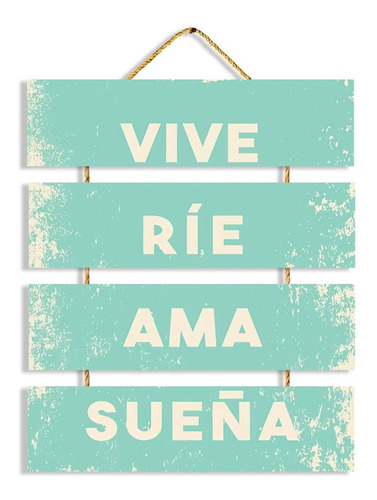 Cuadro Frases X4 Vive Rie Ama Sueña Colgante Vintage Living