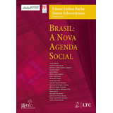 Brasil - A Nova Agenda Social, De Bacha. Ltc - Livros Técnicos E Científicos Editora Ltda., Capa Mole Em Português, 2011