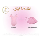 Kit Roupa Uniforme Ballet  - Collant 1/2 Manga + Saia Transp