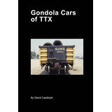 Libro:  Gondola Cars Of Ttx