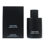 Tom Ford Ombre Leather 100ml Edp