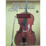 Pl270 Revista Fasc Instrumentos Musicais Nº10 Violoncelo