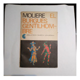 Libro - El Burgués Gentilhombre - Moliere