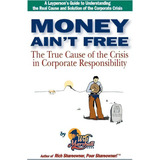 Money Ain't Free, De Will Marshall. Editorial Iuniverse, Tapa Blanda En Inglés