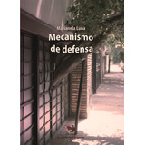 Mecanismo De Defensa - Marianela Luna