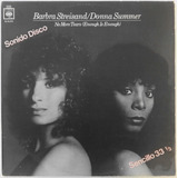 Barbra Streisand/donna Summer No More Tears Enough Is Enough