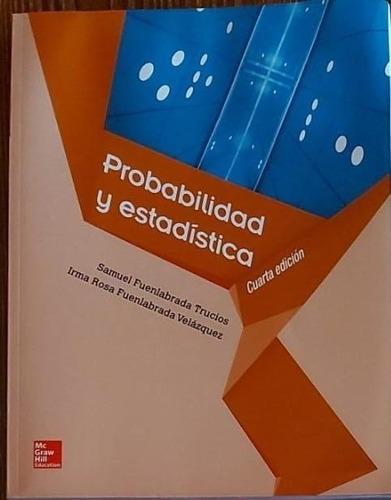 Probabilidad Y Estadística Cuarta Edición