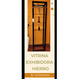 Vitrina Exhibidora De Hierro