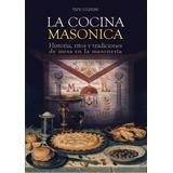 La Cocina Masonica - Pepe Iglesias