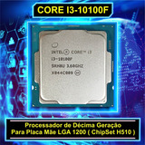 Processador Core I3 10100f 3.6ghz Lga 1200 Sem Cooler
