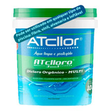 Atcllor Limper Balde 10kg Multi Ação Cloro Para Piscina