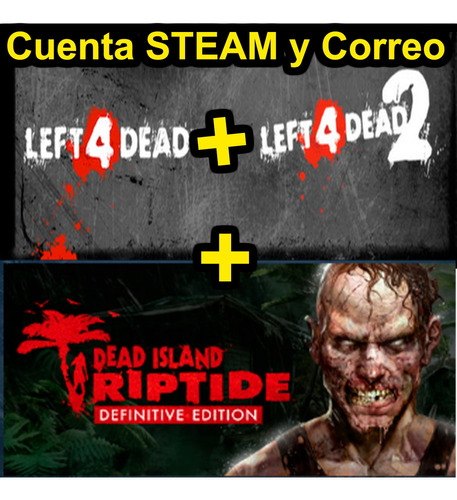 Cuenta Steam Con Left 4 Dead 1 & 2, Dead Island: Riptide De