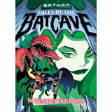 Libro: The Villainous Venus Flytrap (batman Tales Of The Bat