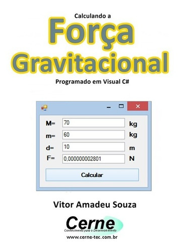 Livro Calculando A Força Gravitacional Programado Em Visu...