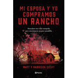 Libro Mi Esposa Y Yo Compramos Un Rancho - Matthew Query