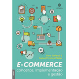 E-commerce: Conceitos, Implementação E Gestão, De Stefano, Nara. Editora Intersaberes Ltda., Capa Mole Em Português, 2016