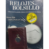 Revista Relojes De Bolsillo Salvat #51 Reloj Edo