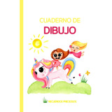 Libro: Cuaderno De Dibujo Niños: Libreta Unicornio Divertido