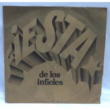 Disco Simple Fiesta De Los Infieles Año 1968 Buenos Aires G3