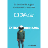 Extraordinario (la Lección De August) Libro Y Original