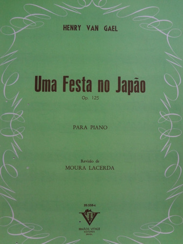 Partitura Piano Uma Festa No Japão Henry Van Gael Op. 125