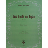 Partitura Piano Uma Festa No Japão Henry Van Gael Op. 125