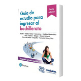 Guía De Estudio Para Ingresar Al Bachillerato 51ysg