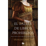 El Taller De Libros Prohibidos - Garcia, Olalla (book)