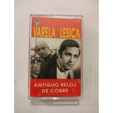Cassette Varela Lesica Antiguo Reloj De Cobre